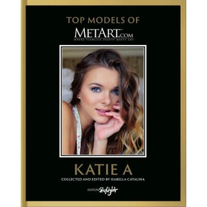Katie A - Top Model of MetArt. com (ISBN: 9783037667132)