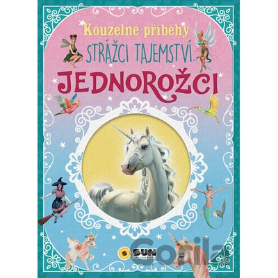 Strážci tajemství - Jednorožci - María Teresa Forero