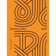 Voslářová Marie, ed. - Teritoria umění 2019