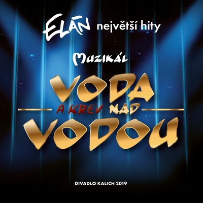 Muzikál: Elán: Voda - a krev nad vodou: CD