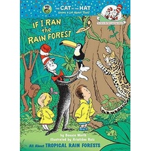 If I Ran the Rain Forest: All about Tropical Rain Forests Worth Bonnie