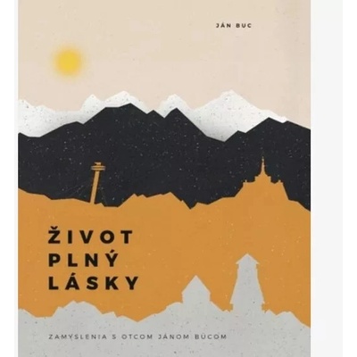 Život plný lásky - Ján Buc