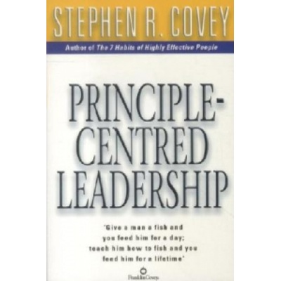 Principle Centred Leadership - Covey Stephen R.
