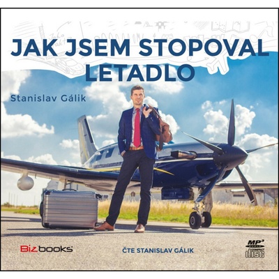 Jak jsem stopoval letadlo audiokniha Stanislav Gálik CZ
