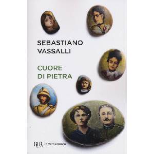 Cuore di pietra | Sebastiano Vassalli (2016)