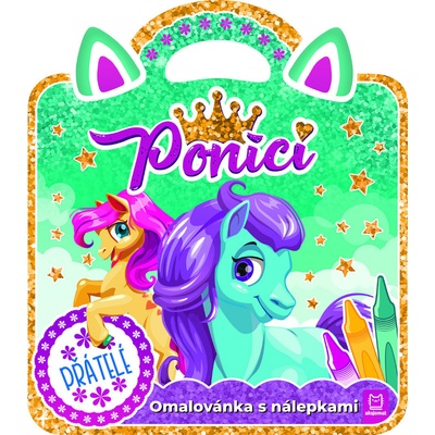 Poníci Přátelé Omalovánka s nálepkami Marzena Ćwik Magda Konik