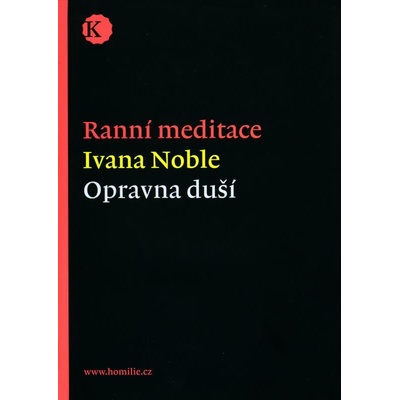 Ranní meditace - opravna duší - Ivena Noble