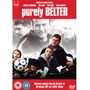Purely Belter DVD