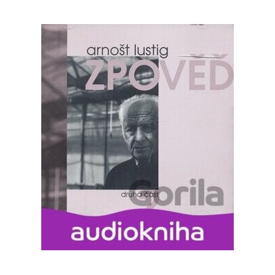 Zpověď 2 - Arnošt Lustig