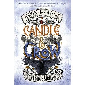 CANDLE & CROW | HEARNE KEVIN (ISBN: 9781984821331)
