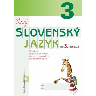 Nový Slovenský jazyk pre 3. ročník ZŠ - Orbis Pictus Istropolitana