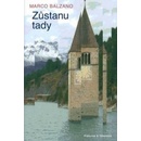 Zůstanu tady