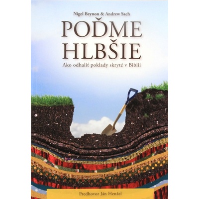 Poďme hlbšie - Nigel Beynon, Andrew Sach
