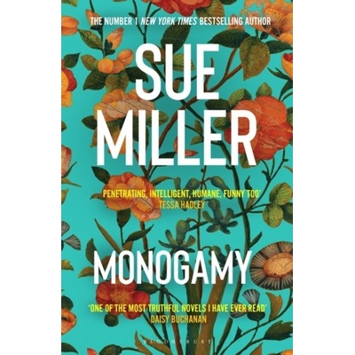 Monogamy - Sue Miller, Bloomsbury Publishing