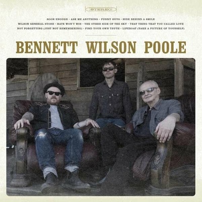 BENNETT WILSON POOLE - BENNETT WILSON POOLE CD