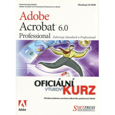 Adobe Acrobat 6 Pro oficiální výukový kurz Adobe Creative Team