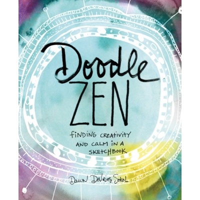 Doodle Zen - Dawn DeVries Sokol