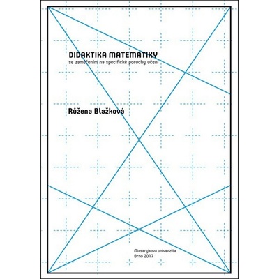 Didaktika matematiky se zaměřením na specifické poruchy učení