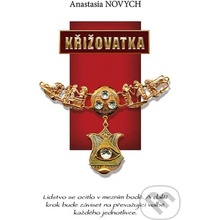 Křižovatka - Novych Anastasia