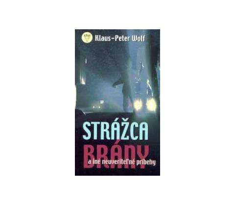 Strážca brány - K.P. Wolf