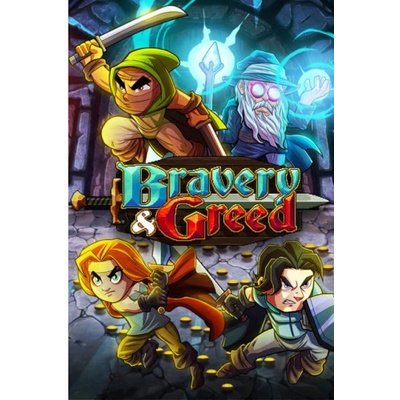 Bravery and Greed