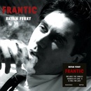 Ferry Bryan - Frantic Reissue CD