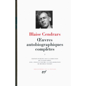Oeuvres autobiographiques complete (Vol. 1) | Blaise Cendrars (2013)