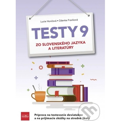 Testy 9 zo slovenského jazyka a literatúry - Lucie Hončová, Zdenka Franková