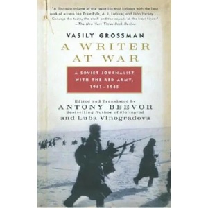 A Writer at War | Vasilii Semenovich Grossman, Antony Beevor, Luba Vinogradova (ISBN: 9780307275332)