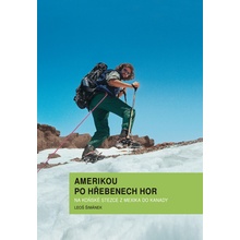 Amerikou po hřebenech hor - Na koňské stezce z Mexika do Kanady
