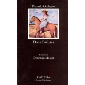 Dona Barbara | Romulo Gallegos (ISBN: 9788437615394)
