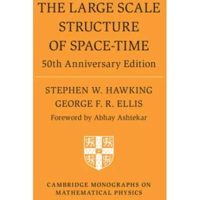 Large Scale Structure of Space-Time | Stephen W. Hawking, George F. R. Ellis