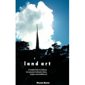 Land Art | William Malpas (ISBN: 9781861714008)