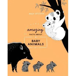 Amazing Facts About Baby Animals (ISBN: 9780399580680)