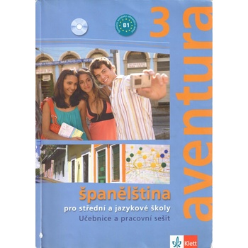 Aventura 3 - Španělština pro SŠ a JŠ- učebnice + PS + 2CD - Brožová Kateřina, Peňaranda C. Ferrer