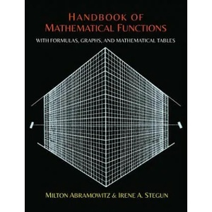 Handbook of Mathematical Functions with Formulas, Graphs, and Mathematical Tables | Irene Stegun (ISBN: 9781614276173)