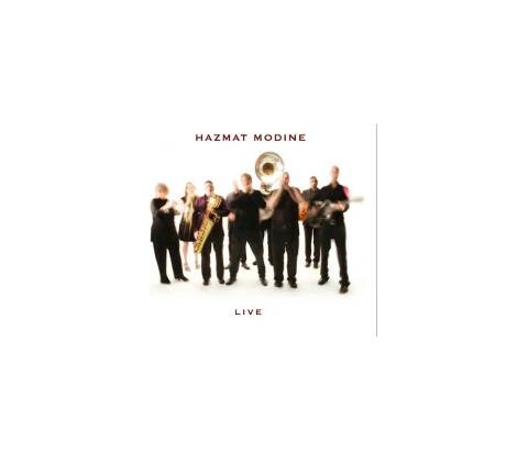 Hazmat Modine - Live