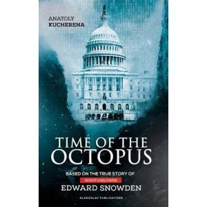 Time of the Octopus | Anatoly Kucherena (ISBN: 9781911414100)