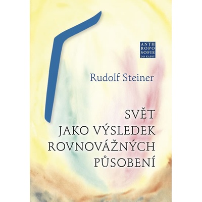 Svět jako výsledek rovnovážných působení