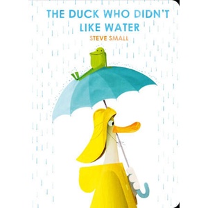 The Duck Who Didn't Like Water (ISBN: 9781398533837)
