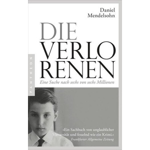 Die Verlorenen: Eine Suche nach sechs von sechs Millionen (ISBN: 9783570554418)