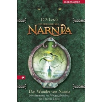 Das Wunder von Narnia (Die Chroniken von Narnia, Bd. 1) | Clive St. Lewis