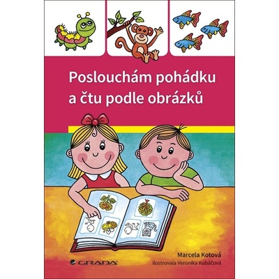 Poslouchám pohádku a čtu podle obrázků
