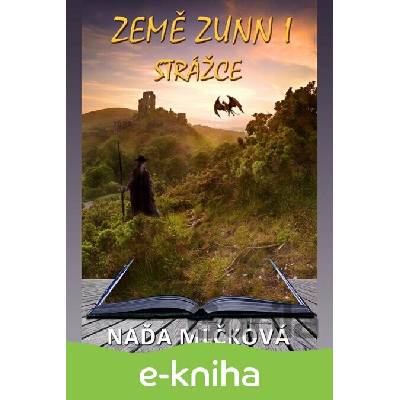 Země Zunn 1 Strážce - Naďa Mlčková CZ