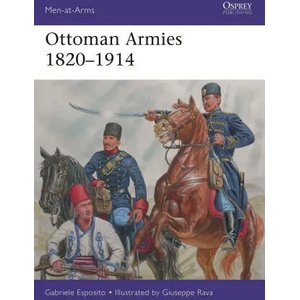 Ottoman Armies 1820-1914 (ISBN: 9781472855374)