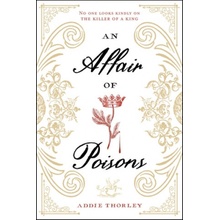 An Affair of Poisons Thorley AddiePaperback