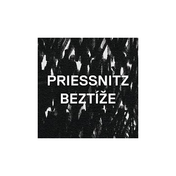 Priessnitz - Beztíže CD