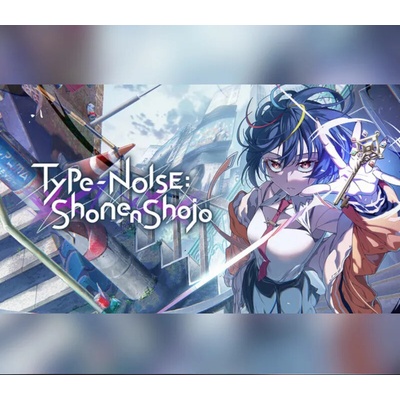 Type-NOISE: Shonen Shojo