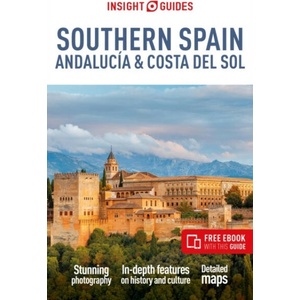 Insight Guides Southern Spain, Andalucía & Costa del Sol: Travel Guide with Free eBook | Insight Guides, Victoria Trott (ISBN: 9781839053221)