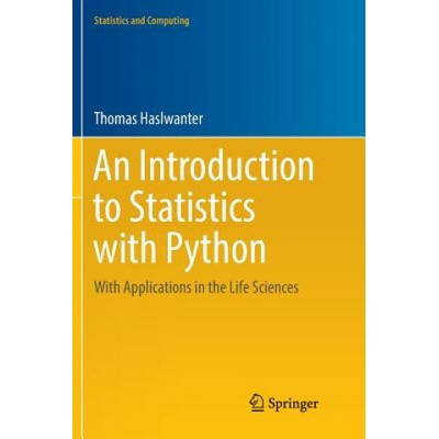 Introduction to Statistics with Python (THOMAS HASLWANTER)(Brožovaná)